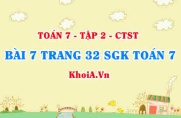 Bài 7 trang 32 SGK Toán 7 tập 2 Chân trời sáng tạo